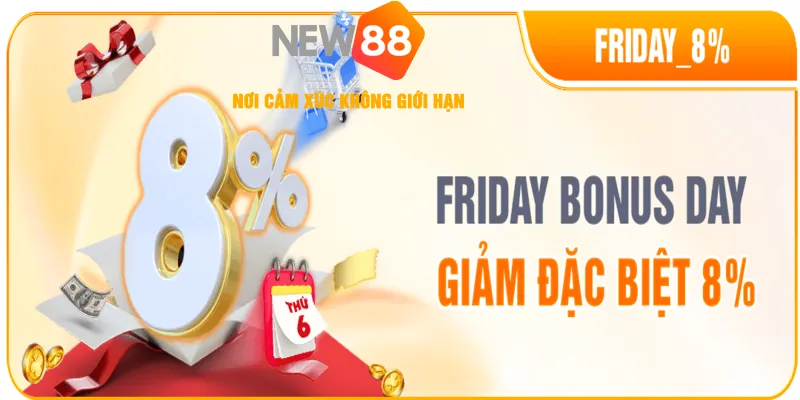 NEW88 FRIDAY BONUS DAY